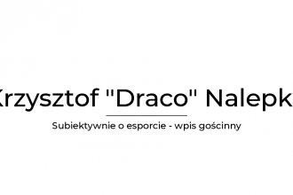 Krzysztof Draco Nalepka o karierze esportowców
